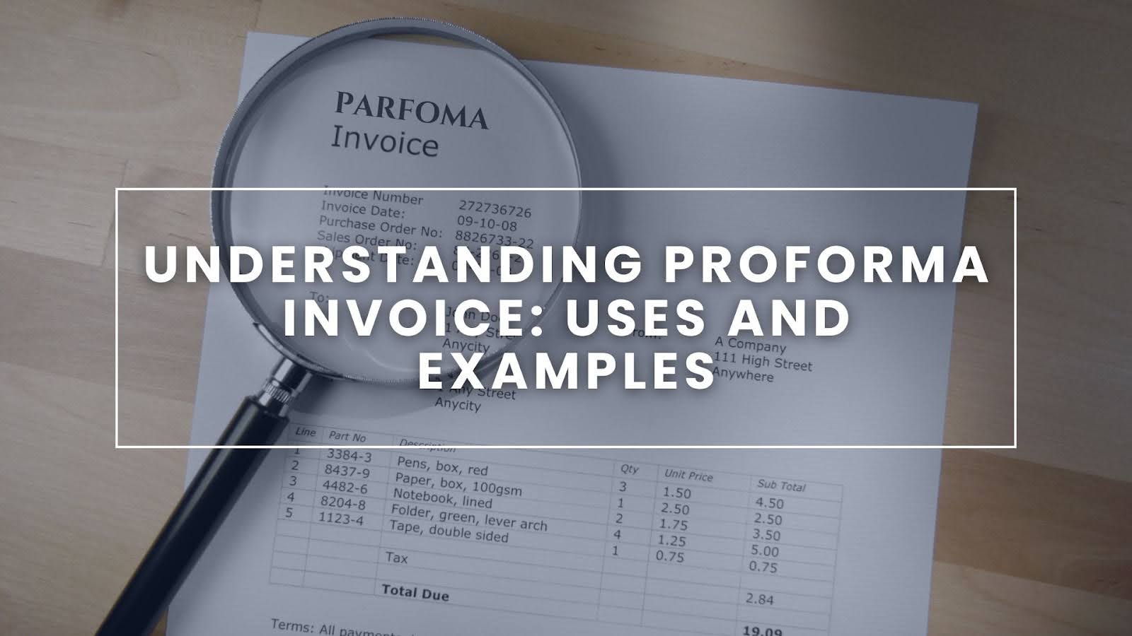 Understanding Proforma Invoice Uses And Examples